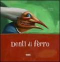 Denti di ferro