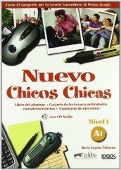 Nuevo chicos chicas. Livello A1. Libro del alumno-Ejercicios. Per la Scuola media. Ediz. illustrata. Con CD Audio