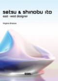 Setsu & Shinobu Ito. Ediz. italiana
