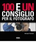 100 e un consiglio per il fotografo