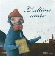 L' ultimo canto