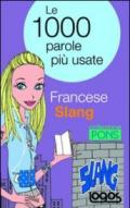 Francese slang. Le 1000 parole più usate