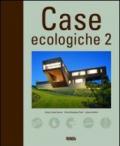 Case ecologiche. 2.