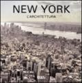 New York. L'architettura. Ediz. italiana, spagnola, portoghese e inglese