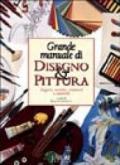 Grande manuale di disegno & pittura