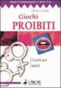 Giochi proibiti. Giochi per adulti