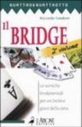 Il bridge. 2.Le tecniche fondamentali per un incisivo gioco della carta