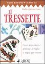 Il tressette. Come apprendere e applicare al meglio le regole per vincere