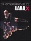 Le confessioni di Lara X