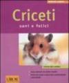 Criceti sani e felici