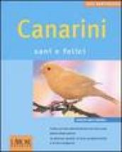 Canarini. Sani e felici