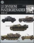 Le divisioni Panzergrenadier. 1939-45