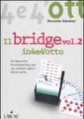 Il bridge. 2.