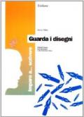 Imparo a... Scrivere. Guarda i disegni. Schede di lavoro sulla percezione e discriminazione visiva