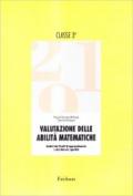 Valutazione delle abilità matematiche. Analisi dei livelli di apprendimento e dei disturbi specifici. Per la 3ª classe elementare. Guida per l'insegnante