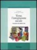 Verso l'integrazione sociale. Formazione alle abilità di vita