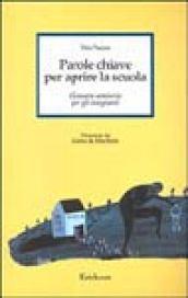 Parole chiave per aprire la scuola. Glossario semiserio per gli insegnanti