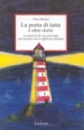 La porta di latta e altre storie. Le emozioni di uno psicologo nel contatto con la sofferenza psichica