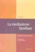 La mediazione familiare. Modelli e strategie operative