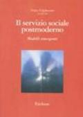 Il servizio sociale postmoderno. Modelli emergenti