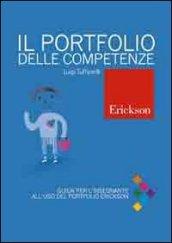 Il portfolio delle competenze. Scuola primaria. Guida per l'insegnante e schede operative. Con CD-ROM