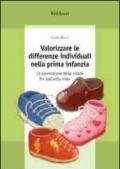 Valorizzare le differenze individuali nella prima infanzia. La promozione della salute fin dall'asilo nido