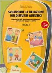 Sviluppare le relazioni nei disturbi autistici: 2