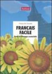 Français facile. Corso di francese essenziale. Con CD Audio