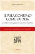 Il relazionismo come paideia. L'orizzonte pedagogico del pensiero di Enzo Paci