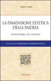 La dimensione estetica della paideia. Fenomenologia, arte, narratività