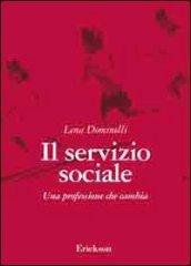 Il servizio sociale. Una professione che cambia