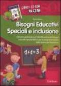 Bisogni educativi speciali e inclusione. Con CD-ROM
