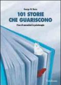 101 storie che guariscono. L'uso di narrazioni in psicoterapia