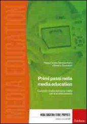 Primi passi nella media education. Curricolo di educazione ai media per la scuola primaria. Con DVD-ROM