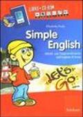 Simple English. Attività per l'apprendimento dell'inglese di base. Con CD-ROM. Con audiocassetta