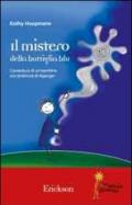 Il mistero della bottiglia blu. L'avventura di un bambino con sindrome di Asperger