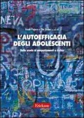 L'autoefficacia degli adolescenti. Dalla scuola ai comportamenti a rischio