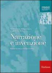 Narrazione e invenzione. Manuale di lettura e scrittura creativa