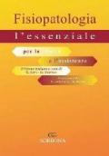 Fisiopatologia. L'essenziale per la clinica e l'assistenza