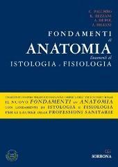 Fondamenti di anatomia. Lineamenti di istologia e fisiologia