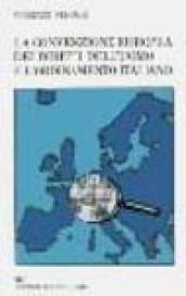 La convenzione europea dei diritti dell'uomo e l'ordinamento italiano