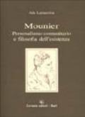 Mounier personalismo comunitario e filosofia dell'esistenza