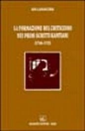 La formazione del criticismo nei primi scritti kantiani (1746-1770)