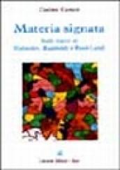 Materia signata. Sulle tracce di Hjelmslev, Humboldt e Rossi-Landi