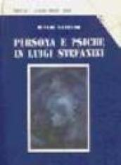 Persona e psiche in Luigi Stefanini