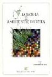 Filosofia e ambiente di vita. Atti del Convegno nazionale (Monte S. Angelo, settembre 1995)