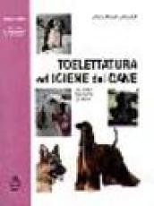 Toelettatura ed igiene del cane