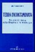 Terra incontaminata. Percorsi di ricerca nella filosofia di Martin Heidegger