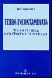 Terra incontaminata. Percorsi di ricerca nella filosofia di Martin Heidegger