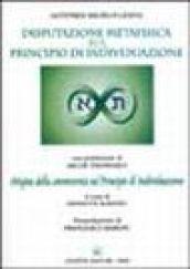 Leibniz: disputazione metafisica sul principio di individuazione. Origine della controversia sul principio di individuazione